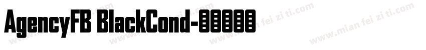 AgencyFB BlackCond字体转换